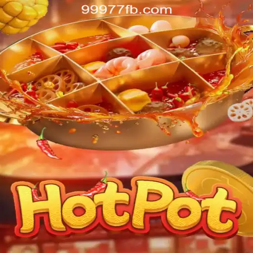 Experience the Thrilling World of Hotpot Slot Gaming